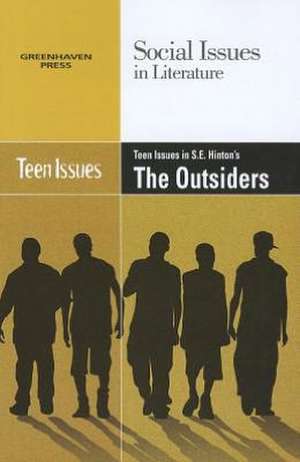 Teen Issues in S.E. Hinton's the Outsiders de David Dunn-Wilson