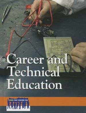 Career and Technical Education de Cynthia A. Bily