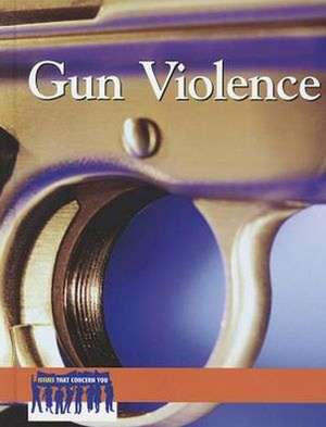 Gun Violence de Lauri S. Scherer