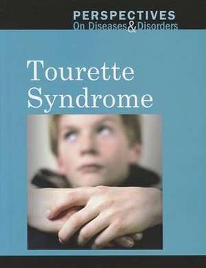 Tourette Syndrome de Mary E. Williams