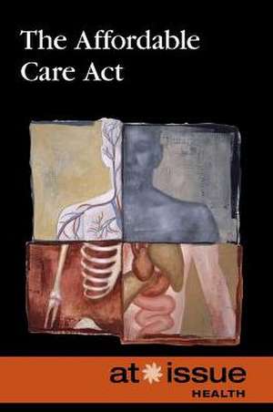 The Affordable Care ACT de Tamara Thompson