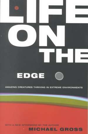 Life On The Edge de Michael Gross