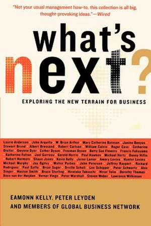 What's Next: Exploring The New Terrain For Business de Eamonn Kelly