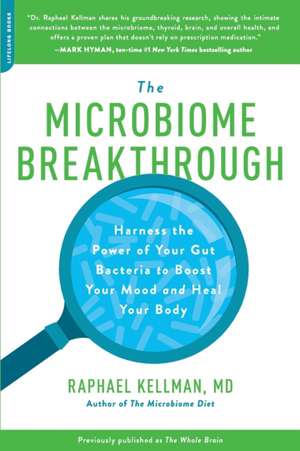Microbiome Breakthrough de Raphael Kellman