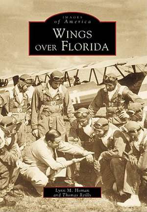 Wings Over Florida de Lynn M. Homan