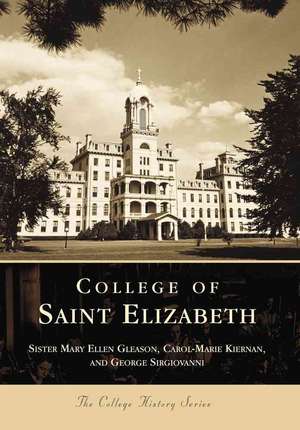 College of Saint Elizabeth de Mary Ellen Gleason