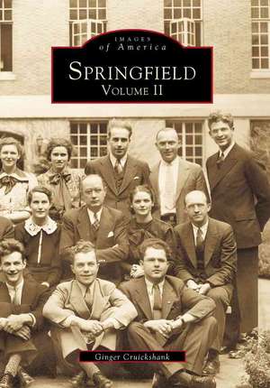 Springfield: Volume II de Ginger Cruikshank