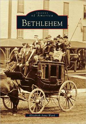 Bethlehem de Elizabeth Anne Ward