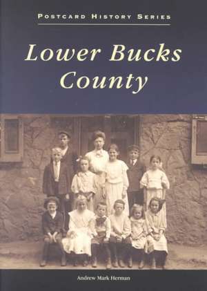 Lower Bucks County de Andrew Mark Herman