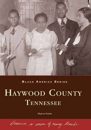 Haywood County, Tennessee de Sharon Norris