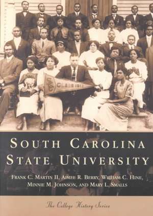 South Carolina State University de Frank C. Martin