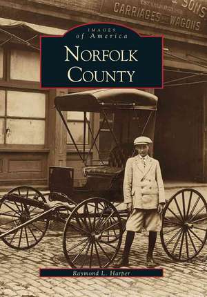 Norfolk County de Ramond Harper