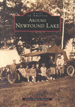 Around Newfound Lake de Janice Hugron Harvey