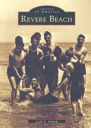 Revere Beach de Leah A. Schmidt