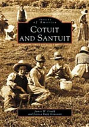 Cotuit and Santuit de James W. Gould