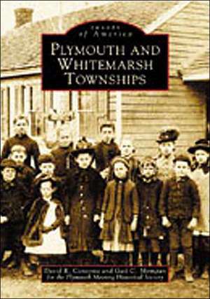 Plymouth and Whitemarsh Townships de David R. Contosta