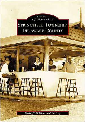 Springfield Township, Delaware County de Springfield Historical Society