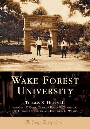 Wake Forest University de Tom K. Hearn