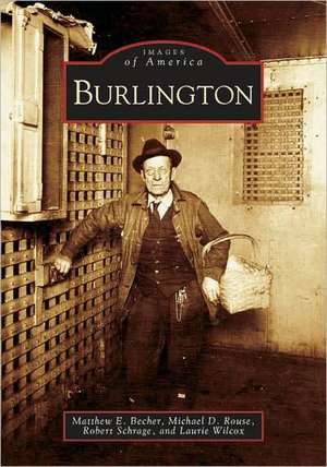 Burlington de Matthew E. Becher