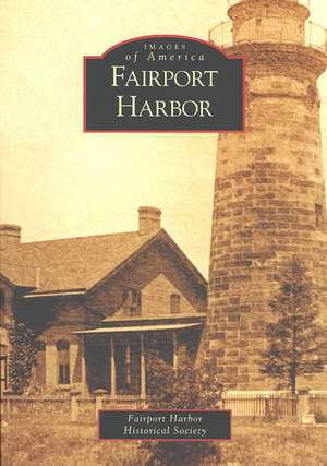 Fairport Harbor de Fairport Harbor Historical Society