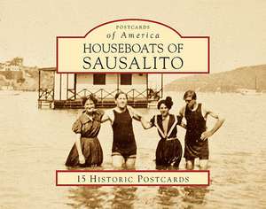 Houseboats of Sausalito de Phil Frank