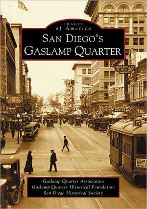 San Diego's Gaslamp Quarter de Gaslamp Quarter Association