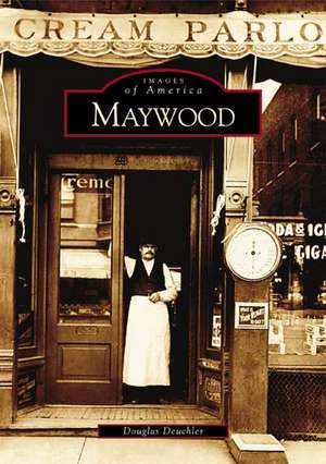 Maywood de Douglas Deuchler