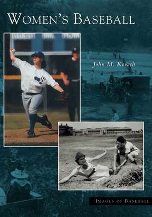 Women's Baseball de John M. Kovach