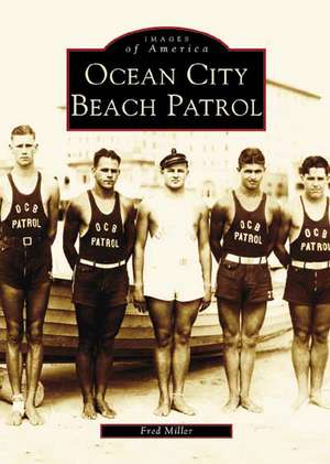 Ocean City Beach Patrol de Fred Miller