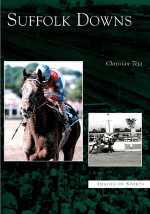 Suffolk Downs de Christian Teja