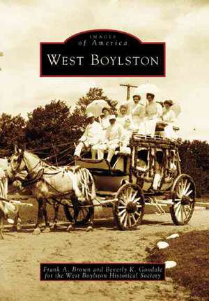 West Boylston de Frank A. Brown