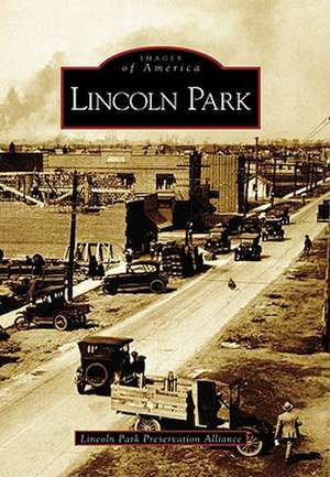 Lincoln Park de The Lincoln Park Preservation Alliance