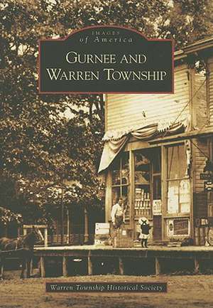 Gurnee and Warren Township de Warren Township Historical Society