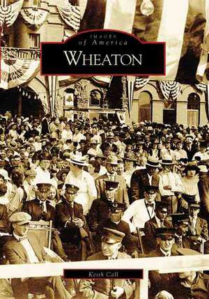 Wheaton de Keith Call