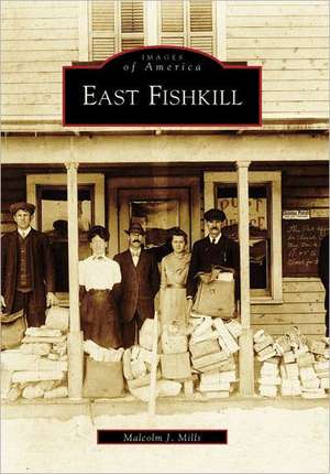 East Fishkill de Malcolm J. Mills