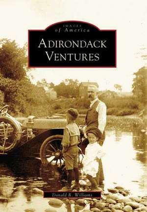 Adirondack Ventures de Donald R. Williams