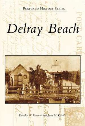 Delray Beach de Dorthy W. Patterson