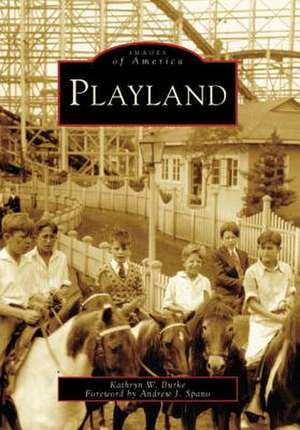 Playland de Kathryn W. Burke