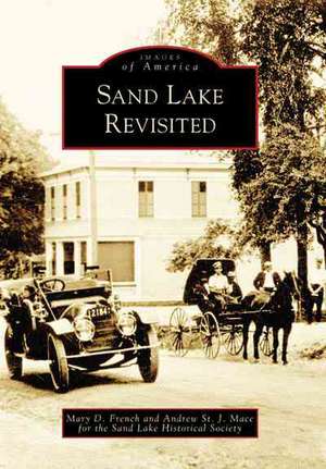 Sand Lake Revisited de Mary D. French