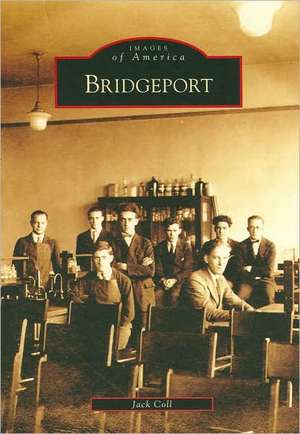 Bridgeport de Jack Coll