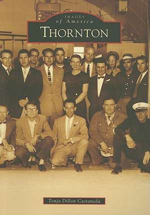 Thornton de Tonja Dillon Castaneda