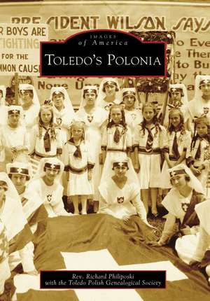 Toledo's Polonia de Richard Philiposki