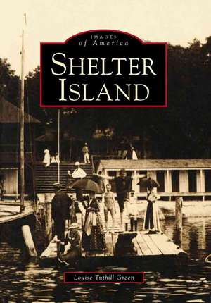 Shelter Island de Louise Tuthill Green