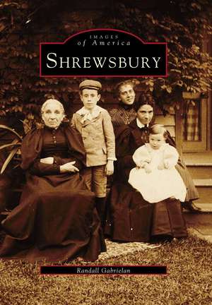 Shrewsbury de Randall Gabrielan