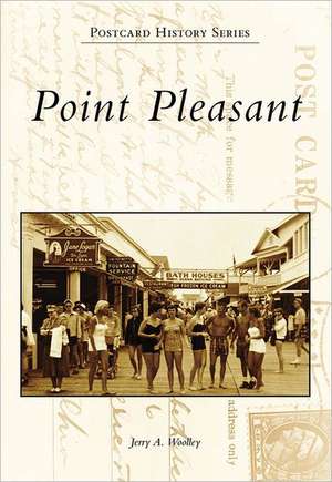 Point Pleasant de Jerry A. Woolley