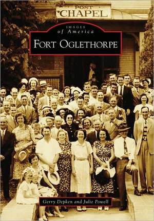 Fort Oglethorpe de Gerry Depken