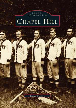 Chapel Hill de James Vickers