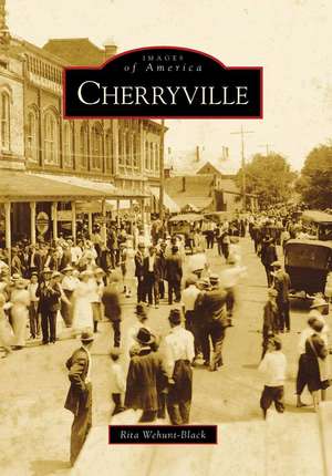 Cherryville de Rita Wehunt-Black