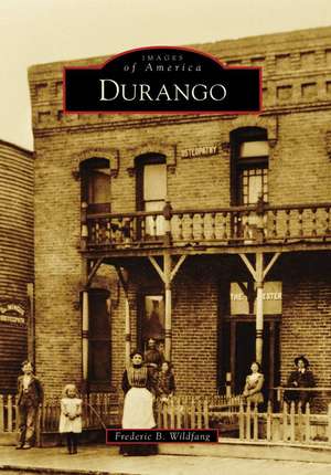 Durango de Frederic B. Wildfang