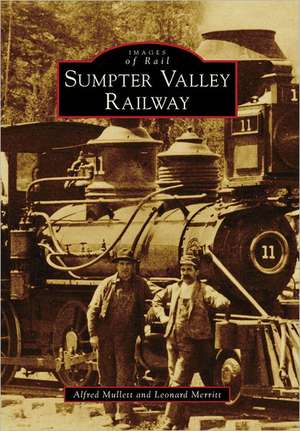 Sumpter Valley Railway de Alfred Mullett